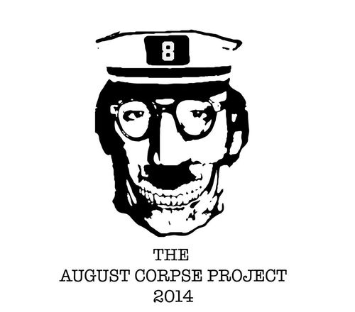 The August Corpse Project 2014